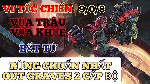 [LOL MOBILE] VI TỐC CHIẾN Fam Rừng Chuẩn Nhất / Out Rừng Đối Phương 2 Cấp Độ/ PVDgaming