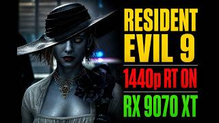 Resident Evil 9 Requiem 1440p Ultra Ray Tracing ON | RX 9070 XT | Ryzen 7 5700x |Benchmark