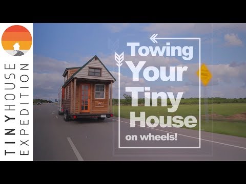 Towing Your Tiny House Pt 1 // How-to Guide from the World's Most Traveled Tiny House