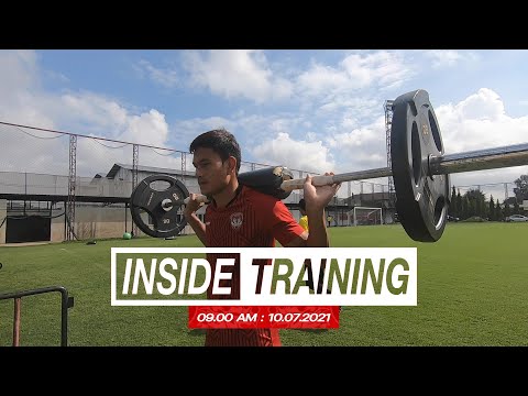 INSIDE TRAINING : 09.30 -10.30 am ขุนพลกิเลนผยองฝึกซ้อมเช้า " หลังวิ่ง ฟิตเนสต่อทันที " : 10.07.2021