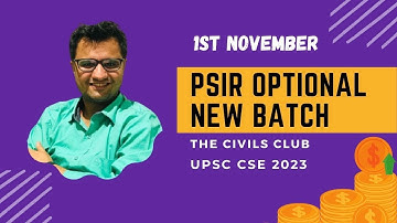 1st November Course Details | New Batch PSIR OPTIONAL | UPSC CSE | IAS | PCS | THE CIVILS CLUB