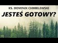 Ks. Dominik Chmielewski - Śmierć. Czy jesteś na nią gotowy?