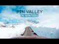 Dangerous Winter Drive to Pin Valley in Himalayas | Spiti | Himachal Pradesh