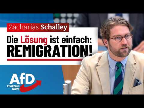 The solution is simple: REMIGRATION! – Zacharias Schalley (AfD)