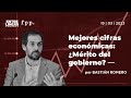 Mejores cifras económicas ¿Mérito del gobierno?