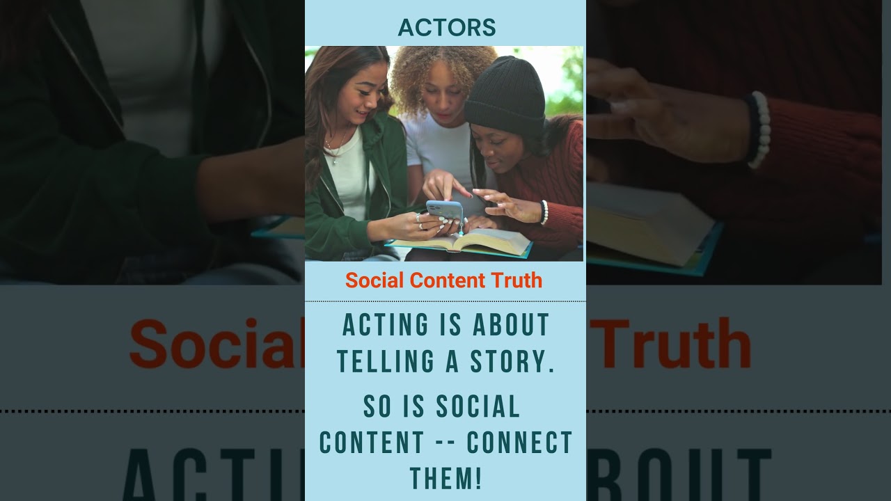 ACTORS - Your Social Content Can Help You Break In!  