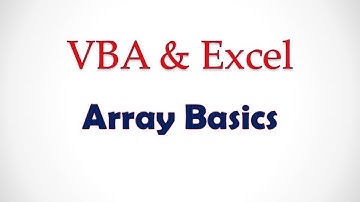 VBA & Excel Lesson 3: Array Basics
