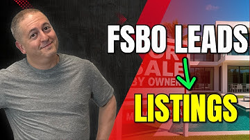 How to Convert For Sale By Owner Leads Into Listings | FSBO Masterclass