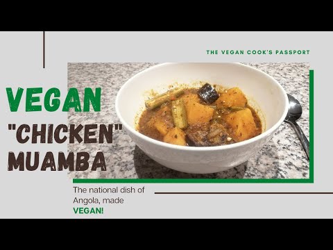 VEGAN 'CHICKEN' MUAMBA: