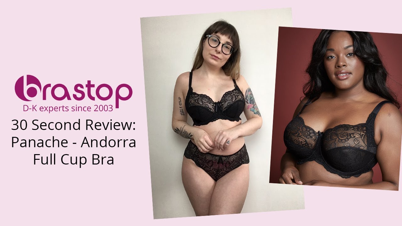 30 SECOND BRA REVIEW - Panache Andorra Full Cup Bra - 30FF Cup Lingerie  Model 