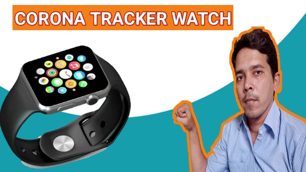 Smart Corona Tracking Watches And Gadgets-Telugu Tech News