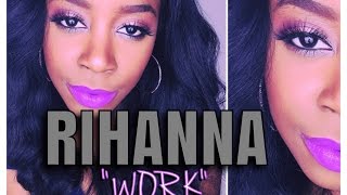 RIHANNA WORK FT. DRAKE MUSIC VIDEO MAKEUP TUTORIAL | Andrea Renee