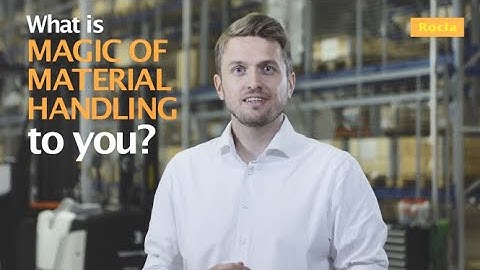 Magic of Material Handling - Kari Johansson, Solution Management Director, Rocla AGV Solutions