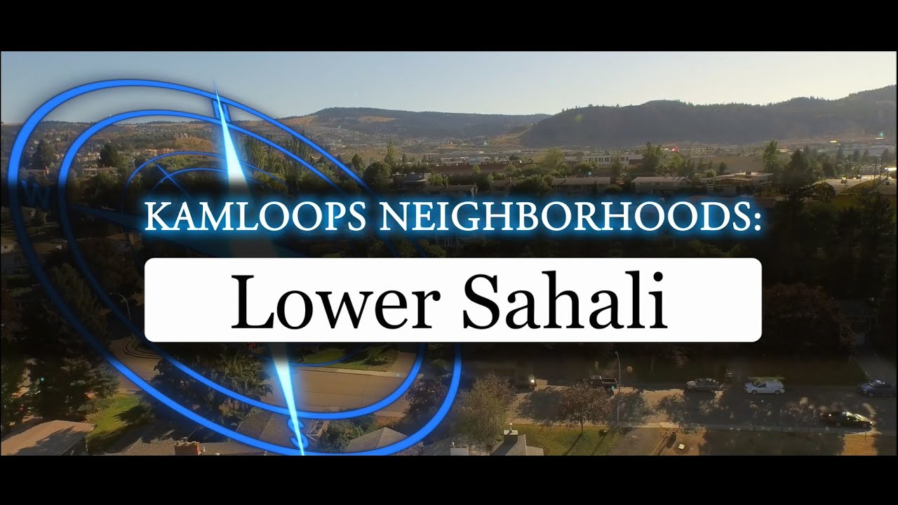 Town Brothers Real Estate Kamloops Lower Sahali Neighbourhood Profile