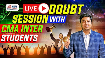 Live Doubt Session With CMA Inter Students | Mohit Agarwal