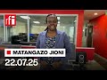 MATANGAZO YA JIONI 22 07 2025 MATANGAZO YA JIONI 22 07 2025