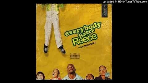 A-Reece - Everybody Hates Reece (Official Audio) 🔥🔥🔥