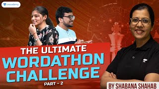 CAT Toppers Play | The Ultimate Wordathon Challenge - 2 | Shabana Shahab #varc by Unacademy CAT 224 views 2 months ago 5 minutes, 2 seconds