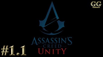 Прохождение Assassin’s Creed Unity (Единство) - Часть 1: Воспоминание 1