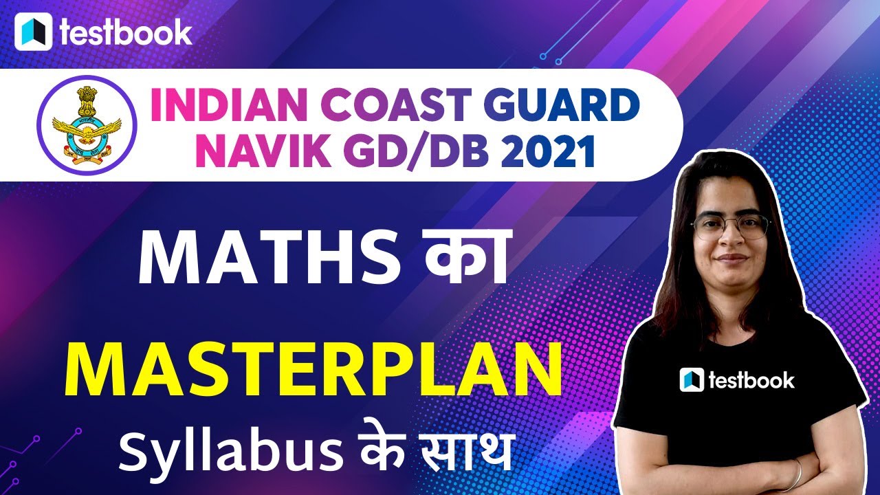 Indian Coast Guard Navik Maths Classes Maths Strategy for Indian