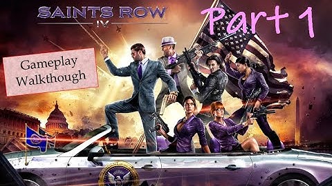 Saints Row IV Gameplay Walkthrough - Part 1(Zero Saints Thirty & The Saints Wing)