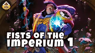 Fists of the Imperium 1 | Былинный сказ | Warhammer 40000