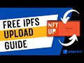 Free IPFS guide (step by step) - By NFT Art Generator
