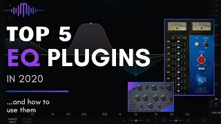 My Top 5 EQ Plugins in 2020 After Earning 101 Gold Records - And How I Use Them!