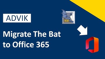 How to Migrate The Bat Emails to Office 365 Account | Advik Software