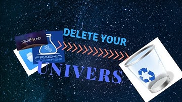 How to delete your universe in Starbound?