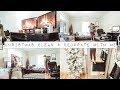 CHRISTMAS CLEAN &amp; DECORATE WITH ME | SPEED CLEAN | CLEANING MOTIVATION | VLOGMAS DAY 18