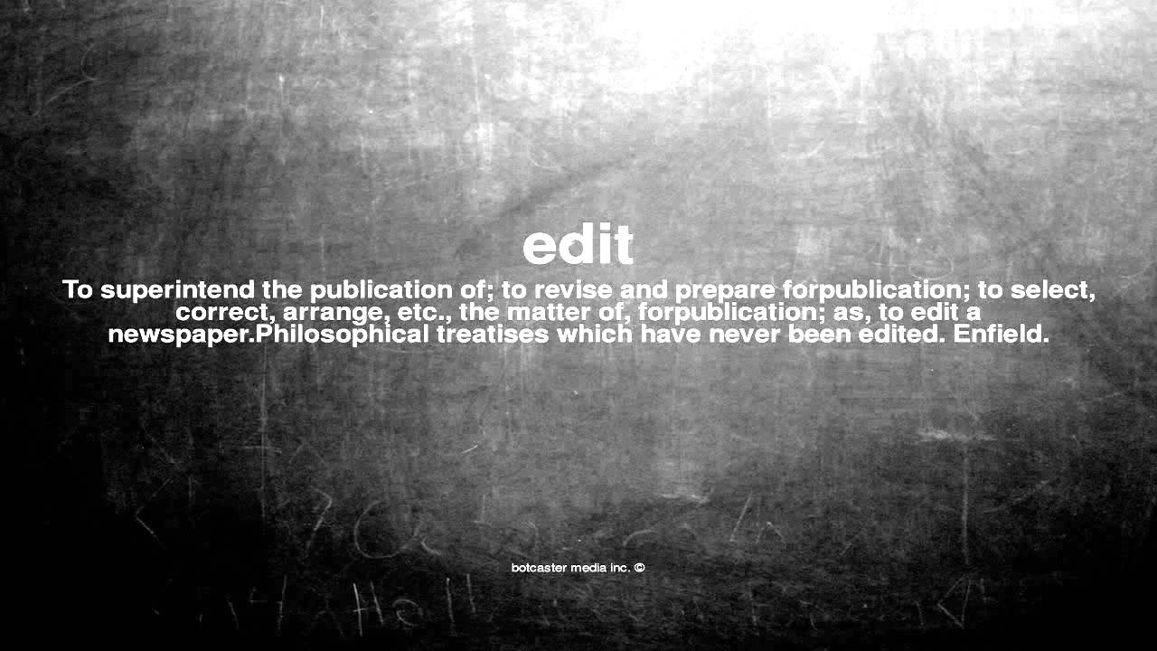 What Does Edit Mean YouTube