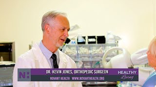 HEALTHY LIVING | Dr. Kevin Jones: Orthopedic Surgery Procedures | Novant Health | WHHITV