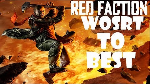 Ranking Every Red Faction Game Worst to Best (Top 5 Red Faction Games)