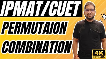 Permutation & Combination 2 for IPMAT, JIPMAT & CUET | From Basics to Advanced