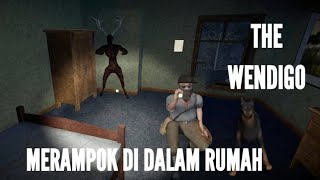 Merampok di dalam rumah yang ada  anjingnya dan ada makhluk misterius nya.rose the wendigo screenshot 5