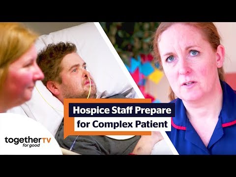 Hospice Staff Anxiously Prepare for the Arrival of a Complex Patient | The Hospice