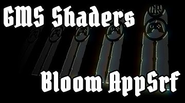 Shader Tutorial for GameMaker 17a - Bloom the application surface
