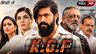 KGF Chapter 2 Full Movie In Hindi Dubbed ~ Yash ~ Sanjay Dutt ~ Srinidhi Shetty ~ Review & Facts.