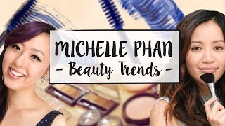 Michelle Phan’s Top Beauty Trends ∞ Everyday Luxe w/ RAEview