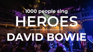 David Bowie · Heroes · Popup Choir