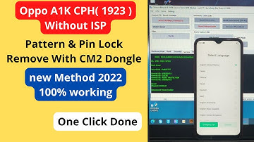 Oppo A1K CPH1923 Hard Reset | Pattern Unlock | Remove password With CM2