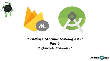 Firebase ML Kit Part 3 | Barcode Scanner | AndroidOlogy