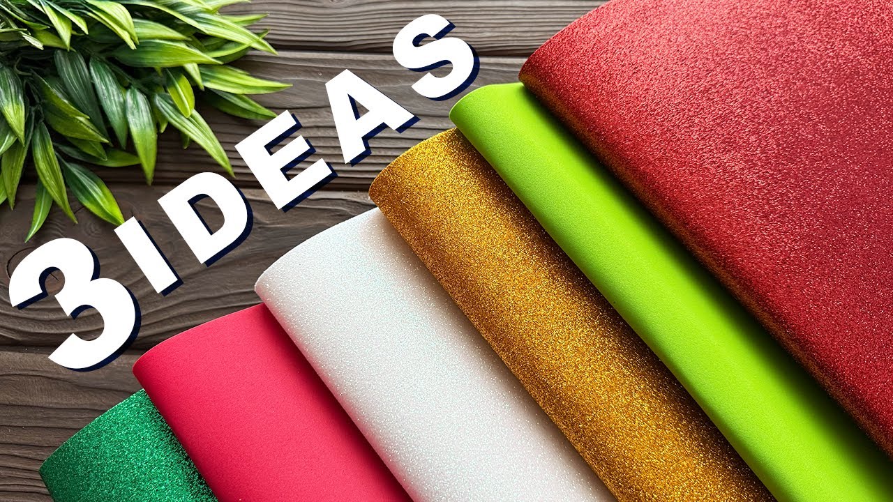 3 IDEAS💥Amazing Easy Craft Ideas from EVA Foam Sheet Flowers