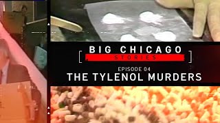 The Tylenol Murders | Big Chicago Stories