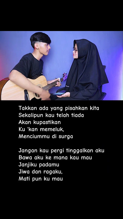 LIRIK LAGU TAKKAN PISAH - EREN (Takkan ada yang pisahkan kita | Jangan kau pergi tinggalkan aku)
