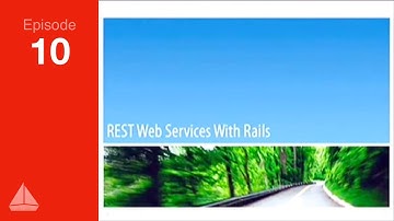 REST Web Services with Rails — SD Ruby Podcast (Episode 10)