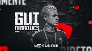 VAI SER SOCADA COM RAIVA - GUI MARQUES CANALHÃO ( MCS MN E CAJA )