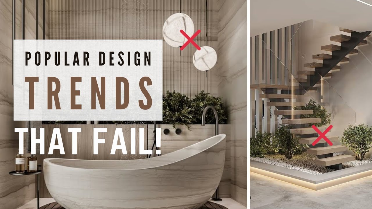 Popular Design Trends That FAIL! | INTERIOR DESIGN - YouTube