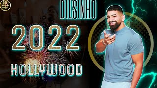Dilsinho - HOLLYWOOD - (REPERTÓRIO NOVO 2022, Pagode, Pagode 2022)